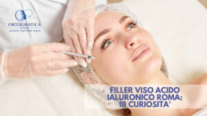 Filler viso acido ialuronico roma